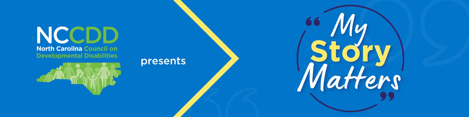 NCCDD presents My Story Matters banner